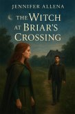 The Witch at Briar's Crossing (eBook, ePUB)