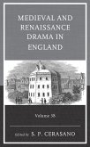 Medieval and Renaissance Drama in England (eBook, ePUB)