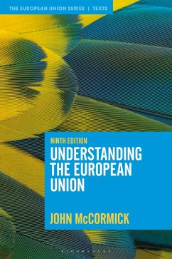 Understanding the European Union (eBook, ePUB) - Mccormick, John Understanding the European Union (eBook, ePUB) - Mccormick, John
