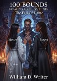 100 BOUNDS : BREAKING YOUR EX'S HEXES - The Fall Of Dante (eBook, ePUB)