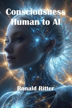 Cover Consciousness Human to AI (eBook, ePUB)