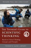 The Thinker's Guide to Scientific Thinking (eBook, ePUB)