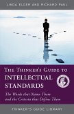 The Thinker's Guide to Intellectual Standards (eBook, ePUB)