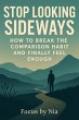 Stop Looking Sideways: How to Break the... - Bild 1