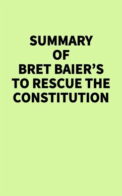 Cover Summary of Bret Baier's To Rescue the Constitution (eBook, ePUB)