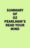 Summary of Oz Pearlman's Read Your Mind (eBook, ePUB)