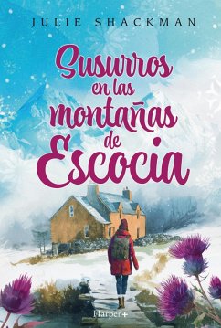 Cover Susurros en las montañas de Escocia (eBook, ePUB)