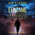 Eenzame Afdaling (Een Alex Hawkins Actiethriller—Boek 6) (MP3-Download)