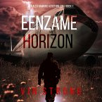Eenzame Horizon (Een Alex Hawkins Actiethriller—Boek 7) (MP3-Download)