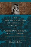 The Life and Adventures of Colonel David Crockett of West Tennessee (eBook, ePUB)