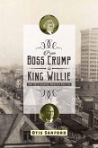 From Boss Crump to King Willie (eBook, ePUB)