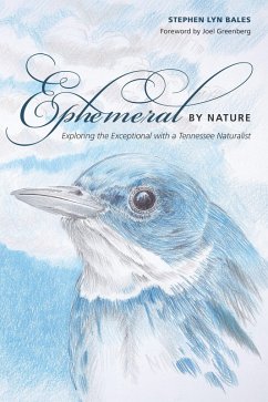 Ephemeral by Nature (eBook, ePUB) - Bales, Stephen Lyn Ephemeral by Nature (eBook, ePUB) - Bales, Stephen Lyn
