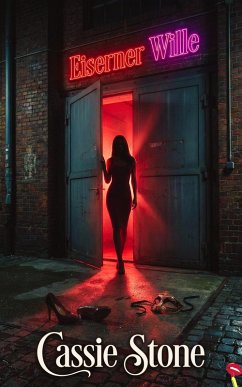 Eiserner Wille (eBook, ePUB) - Stone, Cassie