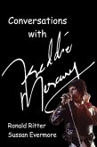 Conversations with Freddie Mercury (eBook, ePUB)