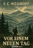 Vor einem neuen Tag (eBook, PDF)