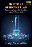 Mastering Operating Plan: Framework, Tools, dan Template untuk Performa Bisnis (eBook, ePUB)