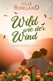 Wild wie der Wind (eBook, ePUB)