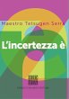 L'incertezza è zen (eBook, ePUB) - Bild 1