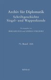 Archiv für Diplomatik, Schriftgeschichte, Siegel- und Wappenkunde (eBook, PDF)