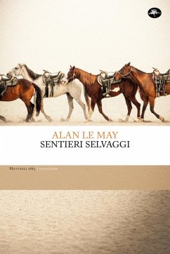 Sentieri selvaggi (eBook, ePUB) - Le May, Alan Brown