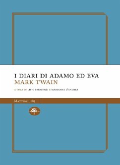 I diari di Adamo ed Eva (eBook, ePUB) - Twain, Mark