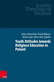 Youth Attitudes towards Religious Education in Poland (eBook, PDF)