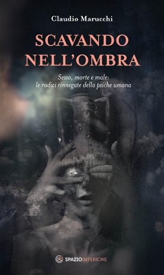 Scavando nell'ombra (eBook, ePUB) - Marucchi, Claudio
