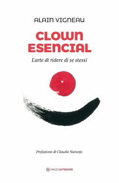 Clown Esencial (eBook, ePUB) - Vigneau, Alain
