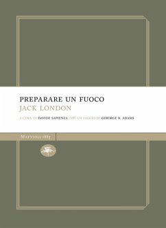 Preparare un fuoco (eBook, ePUB) - London, Jack