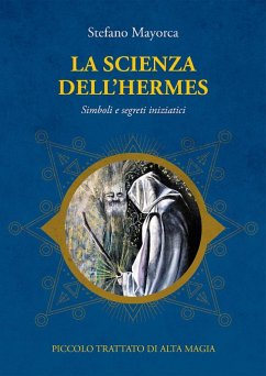 La scienza dell'Hermes (eBook, ePUB) - Mayorca, Stefano
