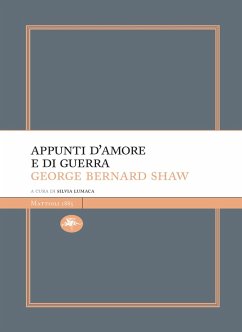 Appunti d'amore e di guerra (eBook, ePUB) - Shaw, George Bernard