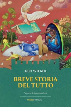 Breve storia del tutto (eBook, ePUB) - Wilber, Ken