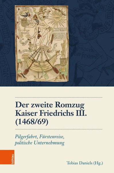 Der zweite Romzug Kaiser Friedrichs III. (1468/69) (eBook, PDF) Der zweite Romzug Kaiser Friedrichs III. (1468/69) (eBook, PDF)
