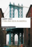 C'era una volta in America (eBook, ePUB)