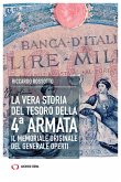 La vera stria del tesoro della 4ª armata. (eBook, ePUB)