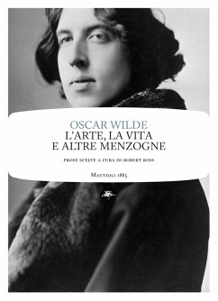 L'arte, la vita e altre menzogne (eBook, ePUB) - Wilde, Oscar