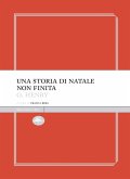 Una storia di Natale non finita (eBook, ePUB)