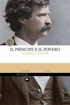 Il principe e il povero (eBook, ePUB) - Twain, Mark