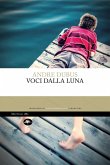 Voci dalla Luna (eBook, ePUB)