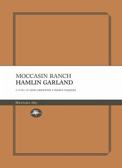 Moccasin ranch (eBook, ePUB) - Garland, Hamlin