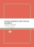 Favole erudite per vecchi e bambini (eBook, ePUB)