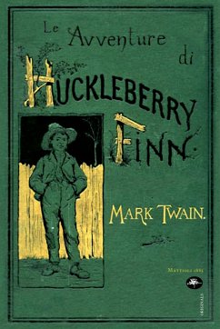 Le avventure di Huckleberry Finn (eBook, ePUB) - Twain, Mark