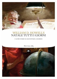 Natale tutti i giorni (eBook, ePUB) - Howells, William Dean