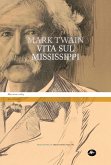 Vita sul Mississippi (eBook, ePUB)