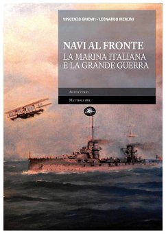 Cover Navi al fronte - La Marina Italiana e la Grande Guerra (eBook, ePUB)