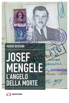 Joseph Mengele - L'angelo della morte (eBook, ePUB) - Bussoni, Mario