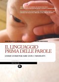 Il linguaggio prima delle parole - Come comunicare con i neonati (eBook, ePUB)