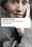 Diari di viaggio in Italia e in Europa (eBook, ePUB)