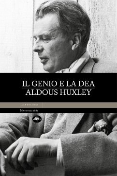 Il genio e la dea (eBook, ePUB) - Huxley, Aldous Leonard