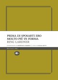 Prima di sposarti ero molto piu in forma (eBook, ePUB)
